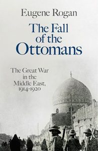 Rogan Fall of the Ottomans cover