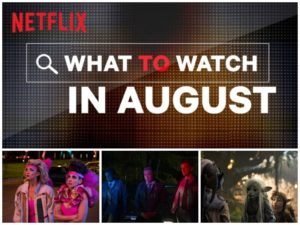 New on Netflix August 2019