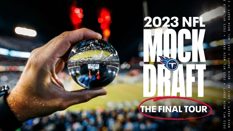 Tennessee Titans 2023 Mock Draft: The Final Tour - Rutherford Source