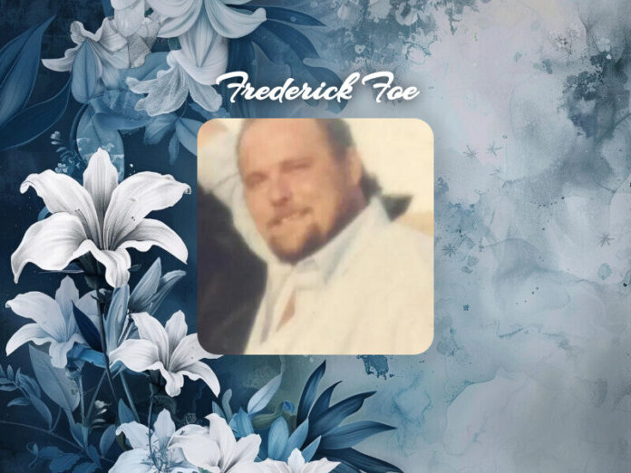 Frederick Foe Obit