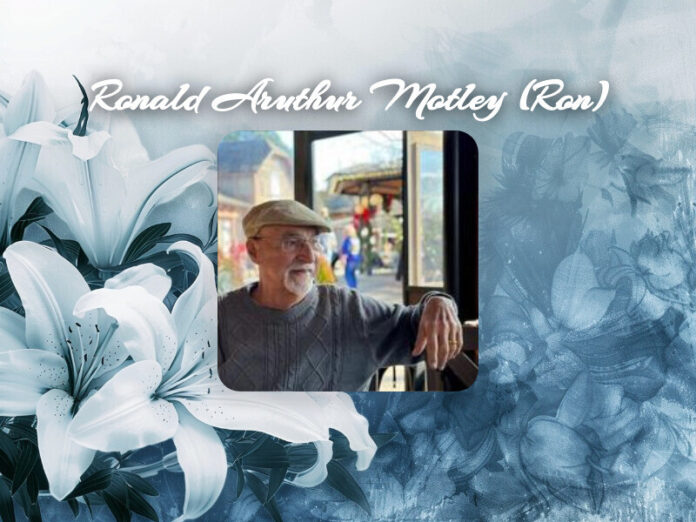 Ronald Aruthur Motley Obituary Ronald Aruthur Motley Obit