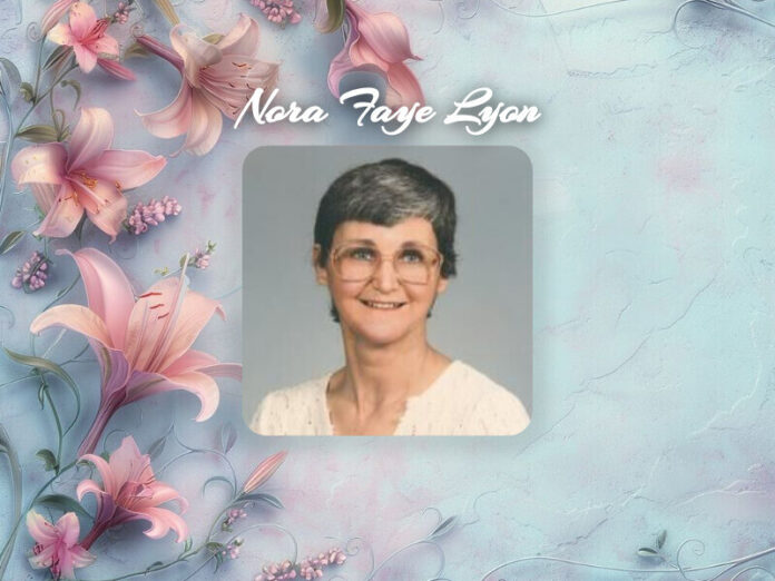 Nora Faye Lyon Obituary Nora Faye Lyon Obit